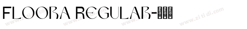 Floora Regular字体转换